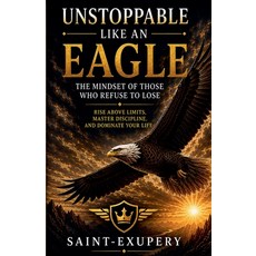 (영문도서)Unstoppable Like an Eagle Paperback