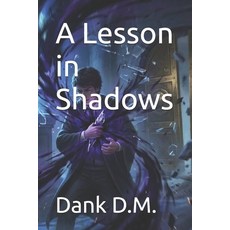 (영문도서)A Lesson in Shadows Paperback, Independently Published, English, 9798199596282