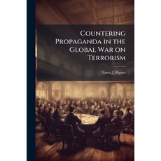 (英文圖書)Countering Propaganda in the Global War on Terrorism 平裝版, Hutson Street Press, 英文