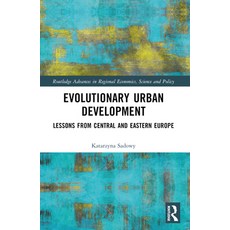 (영문도서) Evolutionary Urban Development: Lessons from Central and Eastern Europe Paperback, Routledge, English, 9780367497224