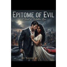 (영문도서)Epitome of Evil Paperback, Createspace Independent Pub..., English, 9781484991060