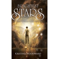 (영문도서)Brightest Stars: A Constellation Series Hardcover, Palmetto Publishing, English, 9798318805110