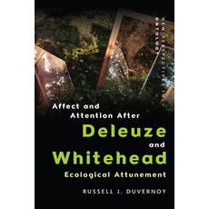 Affect and Attention After Deleuze and Whitehead: Ecological Attunement Hardcover, Edinburgh University Press, English, 9781474466912