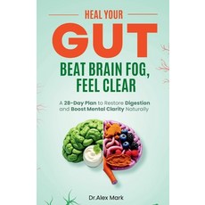 (英文圖書)Heal Your Gut Beat Brain Fog Feel Clear: A 28-Day Plan to Restore Digestion an... 平裝版, Independently Published, 英文