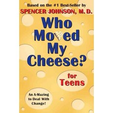 Who Moved My Cheese? for Teens: An A-mazing Way to Change and Win!, Putnam