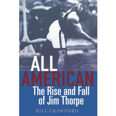 (영문도서) All American: The Rise and Fall of Jim Thorpe Hardcover, Wiley (TP), English, 9780471557326
