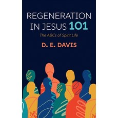 (英文圖書)Regeneration in Jesus 101: The ABCs of Spirit Life 精裝版, Resource Publications (CA), 英文