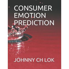 Consumer Emotion Prediction Paperback, Independently Published, English, 9781074302047