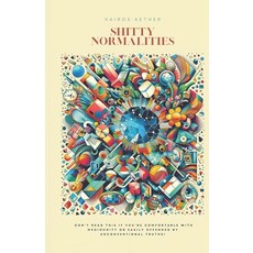 (영문도서) Normalities: Rebellion Against the Ordinary Paperback, Independently Published, English, 9798334708587