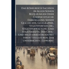 (英文書)Das Königreich Sachsen in Allen Seinen Beziehungen Oder Übersichtliche Darstellu... 平裝版, Nabu Press, 英文