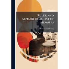 (영문도서)Rules and Alphabetical List of Members Paperback, Hutson Street Press, English, 9781025171272