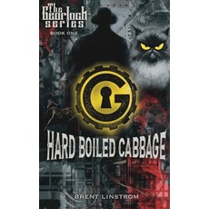 (영문도서)Hard Boiled Cabbage Paperback, Blue House Publishing, English, 9781943239177