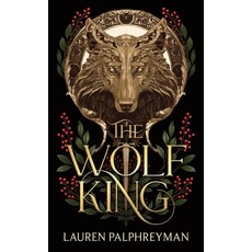 (영문도서)The Wolf King (Standard Edition) Hardcover, Bloom Books, English, 9781464282638