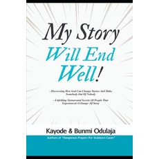 (영문도서) My Story Will End Well Paperback, Independently Published, English, 9798395559326