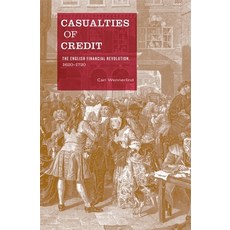 Casualties of Credit: The English Financial Revolution 1620-1720 Hardcover, Harvard University Press, 9780674047389