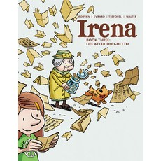 Irena: Book Three: Life After the Ghetto Hardcover, Magnetic Press