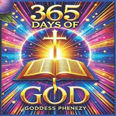 (영문도서) 365 Days of GOD Paperback, Musical Genius Publishing, English, 9780615801384