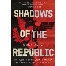 (영문도서)Shadows of the Republic: The Rebirth of Fascism in America and How to Defeat It... Hardcover, Broadleaf Books, English, 9798889836643