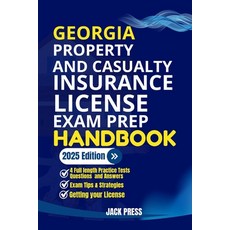 (영문도서) Georgia Property and Casualty Insurance License Exam Prep Handbook: A Comprehen... Paperback, Independently Published, English, 9798300617363