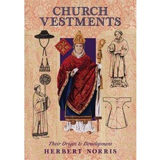 (영문도서) Church Vestments: Their Origin and Development Paperback, Angelico Press, English, 9798886770483