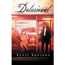 Delusional Paperback, Createspace Independent Publishing Platform