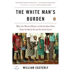 [해외도서] The White Man's Burden, Penguin Group USA