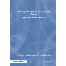 (英文圖書)Scaling Up with R and Apache Arrow: Bigger Data Easier Workflows 精裝版, CRC Press, 英文