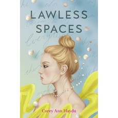(영문도서) Lawless Spaces Hardcover, Simon & Schuster Books for ..., English, 9781534437067