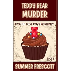 (영문도서)Teddy Bear Murder Paperback, Independently Published, English, 9781796770575