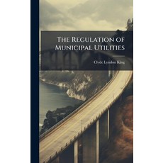 (英文圖書)The Regulation of Municipal Utilities 精裝版, Hutson Street Press, 英文