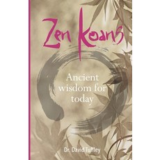 (영문도서) Zen Koans: Ancient Wisdom for Today Paperback