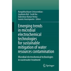 (영문도서) Emerging Trends in Microbial Electrochemical Technologies for Sustainable Mitig... Hardcover, Springer, English, 9783031746352