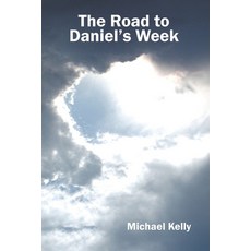 The Road to Daniel's Week Paperback, Independently Published, English, 9798610423685