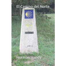 (영문도서)El Camino del Norte Paperback, Independently Published, English, 9798271632006