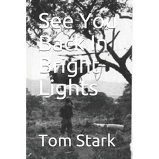 (英文圖書)See You Back In Bright Lights 平裝版, Independently Published, 英文