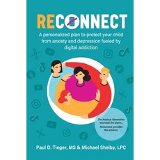 (영문도서)ReConnect: A personalized plan to protect your child from anxiety and depression... Paperback, Adolescent Mental Health In..., English, 9798999607720