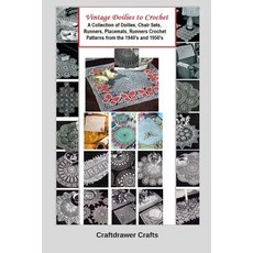 (영문도서) Vintage Doilies to Crochet - A Collection of Doilies Chair Sets Runners Placemats Runners... Paperback, Independently Published, English, 9781794681873