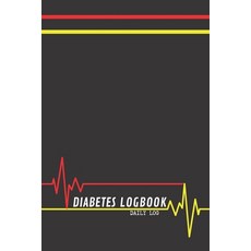 (영문도서) Diabetes Logbook - Daily Log - 120 Pages 6x9 Paperback, Independently Published, English, 9781088554395