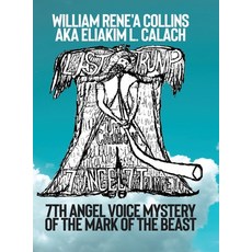 (英文圖書)7th Angel Voice Mystery of the Mark of the Beast 精裝版, Dorrance Publishing Co., 英文