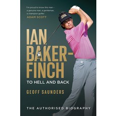 (영문도서)Ian Baker-Finch: To Hell and Back Hardcover, Hardie Grant Books, English, 9781761451645