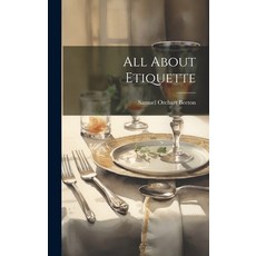 (영문도서) All About Etiquette Hardcover, Legare Street Press, English, 9781019507520