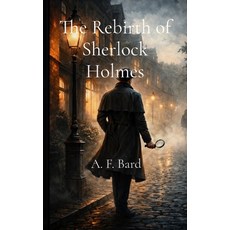(영문도서)The Rebirth of Sherlock Holmes Paperback, Golden Tales Books, English, 9798295513619
