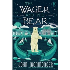 (영문도서) The Wager and the Bear Paperback, Fly on the Wall Press, English, 9781915789341