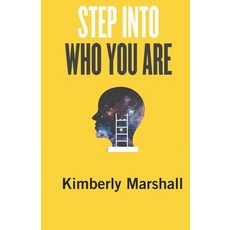 (영문도서)Step Into Who You Are Paperback, Independently Published, English, 9798306892825