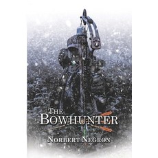 (英文圖書)The Bowhunter 平裝版, Independently Published, 英文