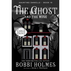 (영문도서) The Ghost and the Muse Paperback, Robeth Publishing, LLC, English, 9781949977288
