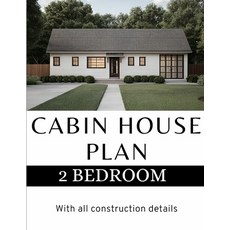 (영문도서) Modern Cabin House Plan: 2 Bedroom & 2 bathroom House: With all construction details Paperback, Independently Published, English, 9798866375073