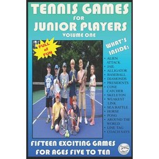 (영문도서) Tennis Games for Junior Players: Volume 1 Paperback, Independently Published, English, 9781520905495