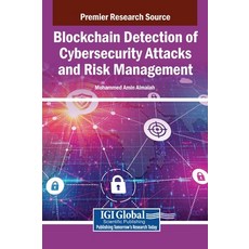 (英文圖書)Blockchain Detection of Cybersecurity Attacks and Risk Management 精裝版, IGI Global, 英文
