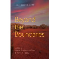 (영문도서) Beyond the Boundaries: Faith Freedom & Identity Paperback, Coventry Press, English, 9781922589224